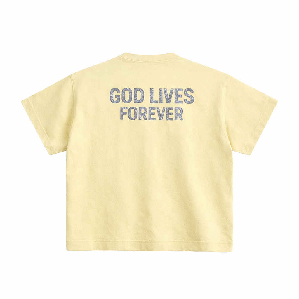 GOD LIVES FOREVER BOXY SHIRT
