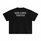 GOD LIVES FOREVER BOXY SHIRT