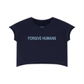FORGIVE HUMANS